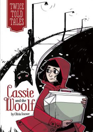 Boek Cassie & the Wolf Olivia Snowe