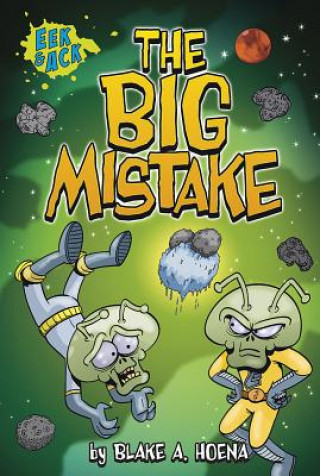 Kniha Big Mistake Blake A. Hoena