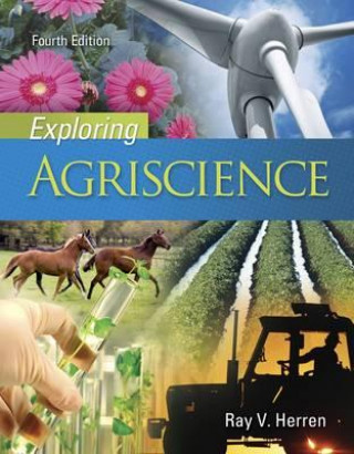 Könyv Exploring Agriscience Ray V. Herren