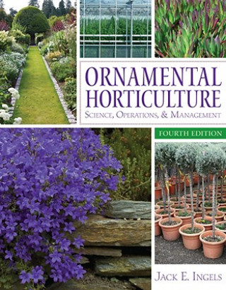 Kniha Ornamental Horticulture Jack E. Ingels