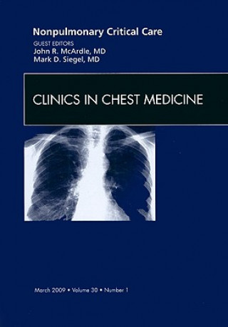 Carte Nonpulmonary Critical Care, An Issue of Clinics in Chest Medicine Mark Siegel
