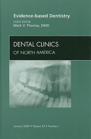 Libro Evidence-based Dentistry, An Issue of Dental Clinics Mark V. Thomas