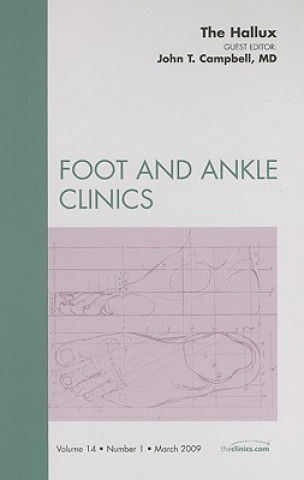Книга Hallux, An Issue of Foot and Ankle Clinics John T. Campbell