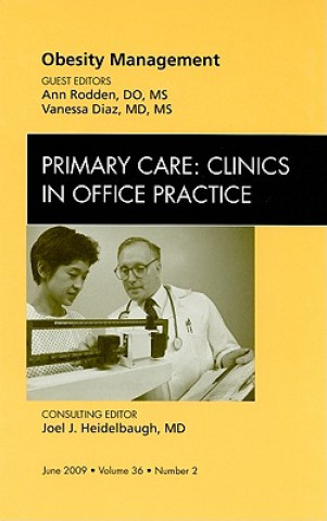 Carte Obesity Management, An Issue of Primary Care Clinics in Office Practice Vanessa Diaz