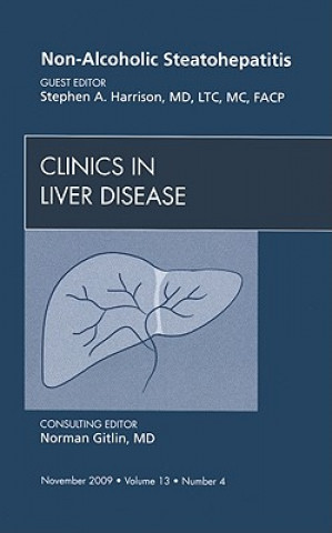 Buch Non-Alcoholic Steatohepatitis, An Issue of Clinics in Liver Disease Stephen A. Harrison