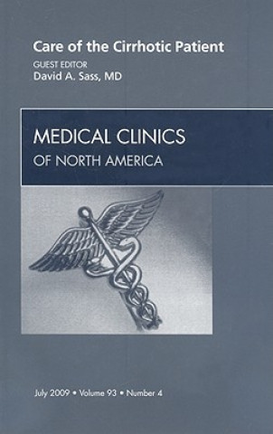 Könyv Care of the Cirrhotic Patient, An Issue of Medical Clinics David A. Sass