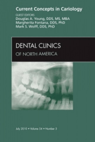 Książka Current Concepts in Cariology, An Issue of Dental Clinics Douglas A. Young