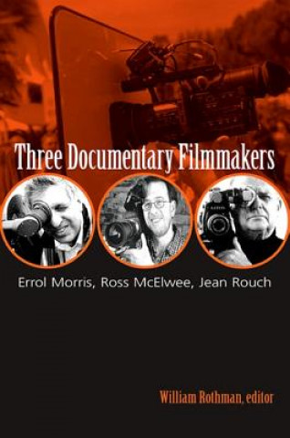 Kniha Three Documentary Filmmakers 