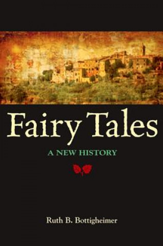 Kniha Fairy Tales Ruth B. Bottigheimer