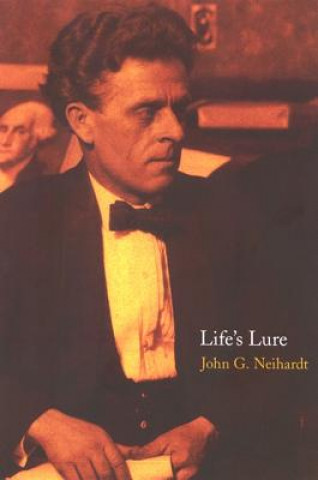 Kniha Life's Lure John G. Neihardt