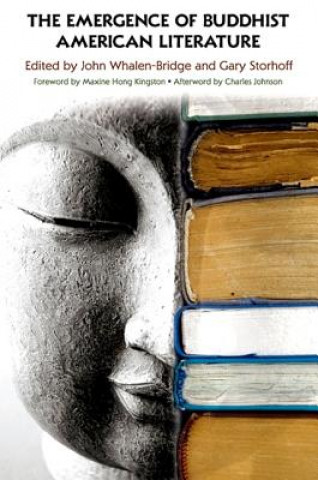 Книга Emergence of Buddhist American Literature John Whalen-Bridge