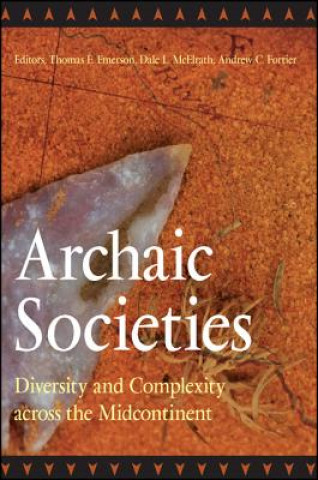 Könyv Archaic Societies Thomas E. Emerson