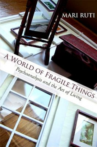 Kniha World of Fragile Things Mari Ruti