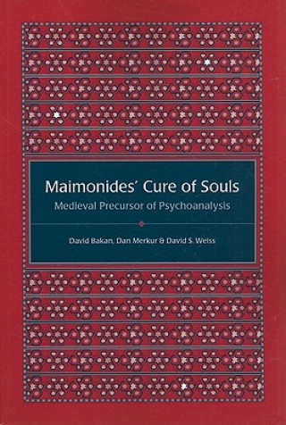 Buch Maimonides' Cure of Souls David Bakan