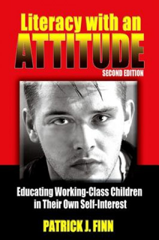 Carte Literacy with an Attitude Patrick J. Finn