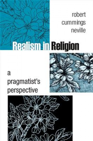 Kniha Realism in Religion Robert Cummings Neville