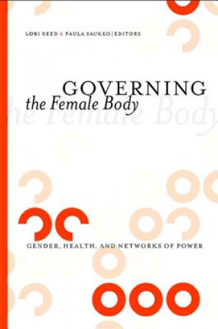 Carte Governing the Female Body Lori Reed