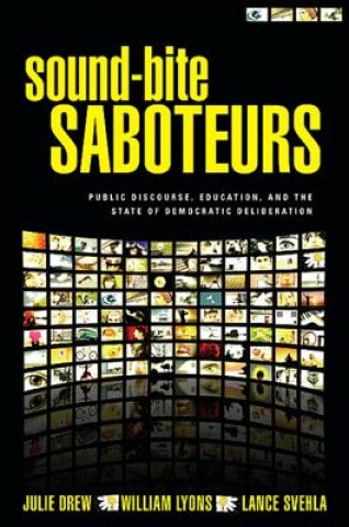 Kniha Sound-Bite Saboteurs Julie Drew