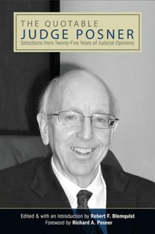 Kniha Quotable Judge Posner Robert F. Blomquist