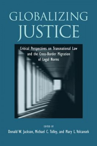 Knjiga Globalizing Justice Donald W. Jackson