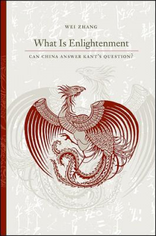 Könyv What is Enlightenment Wei Zhang