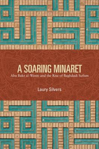 Kniha Soaring Minaret Laury Silvers