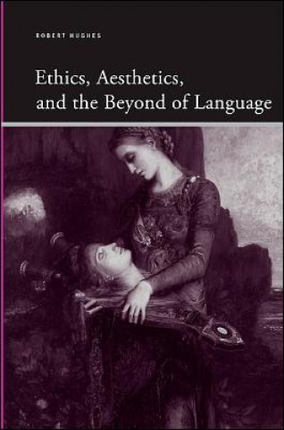 Carte Ethics, Aesthetics, and the Beyond of Language Robert Hughes