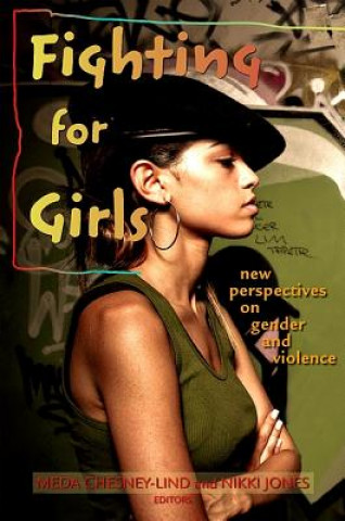 Kniha Fighting for Girls Meda Chesney-Lind