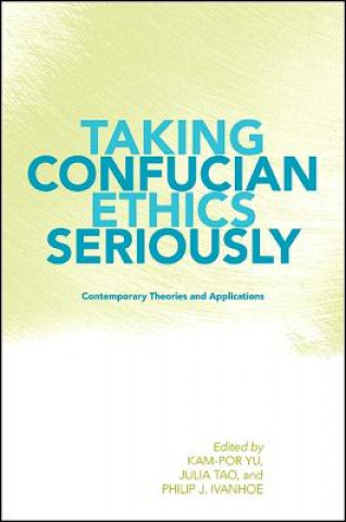 Buch Taking Confucian Ethics Seriously Kam-Por Yu