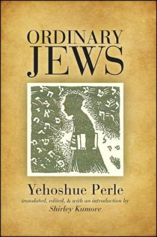 Kniha Ordinary Jews Yehoshue Perle