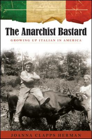 Könyv Anarchist Bastard Joanna Clapps Herman