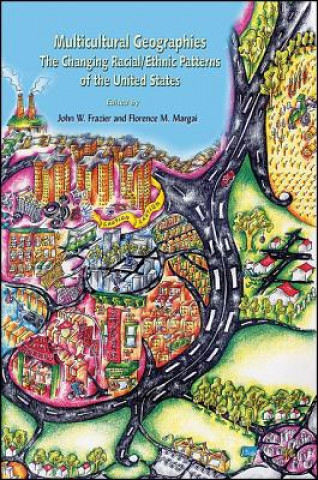 Carte Multicultural Geographies John W. Frazier