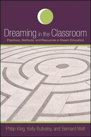 Carte Dreaming in the Classroom Philip King