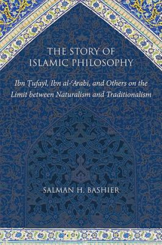 Βιβλίο Story of Islamic Philosophy Salman H. Bashier