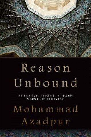 Knjiga Reason Unbound Mohammad Azadpur