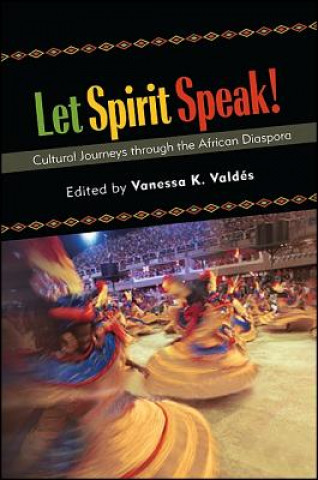 Βιβλίο Let Spirit Speak! Vanessa K. Valdes