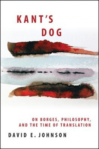 Kniha Kant's Dog David E. Johnson