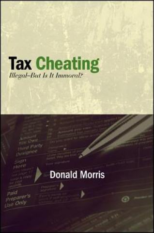 Kniha Tax Cheating Donald Morris