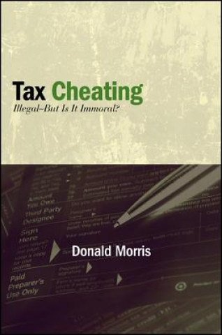 Könyv Tax Cheating Donald Morris