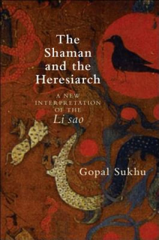 Kniha Shaman and the Heresiarch Gopal Sukhu