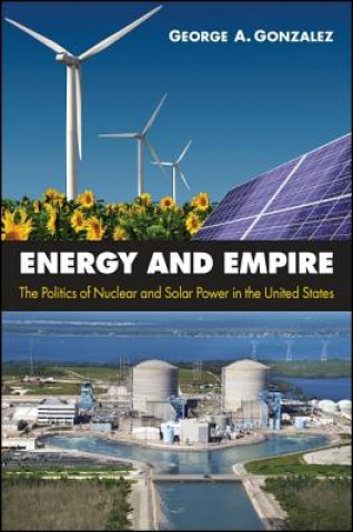 Könyv Energy and Empire George A. Gonzalez