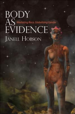 Könyv Body as Evidence Janell Hobson