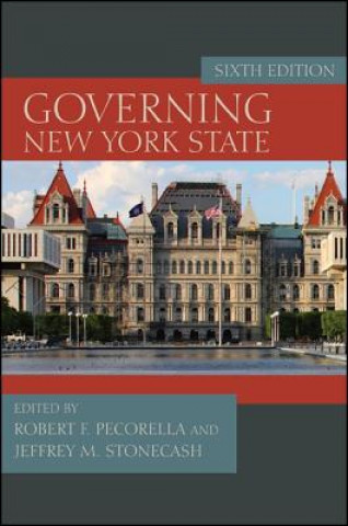 Книга Governing New York State Robert F. Pecorella
