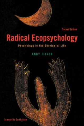 Kniha Radical Ecopsychology Andy Fisher