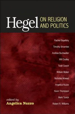 Книга Hegel on Religion and Politics Angelica Nuzzo