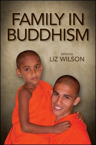 Kniha Family in Buddhism Liz Wilson