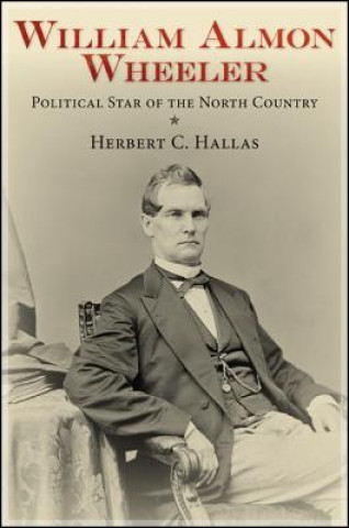 Carte William Almon Wheeler Herbert C. Hallas