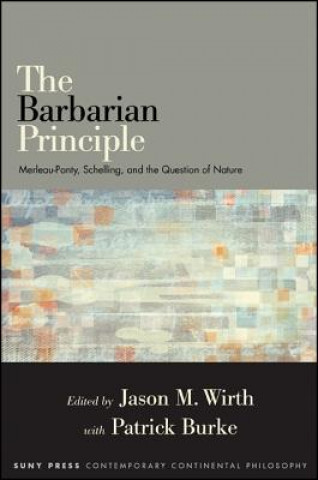Knjiga Barbarian Principle Jason M. Wirth