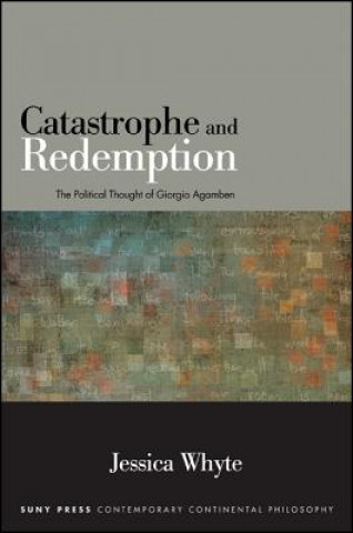 Buch Catastrophe and Redemption Jessica Whyte