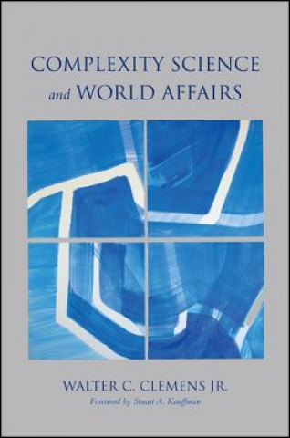 Carte Complexity Science and World Affairs Walter C. Clemens